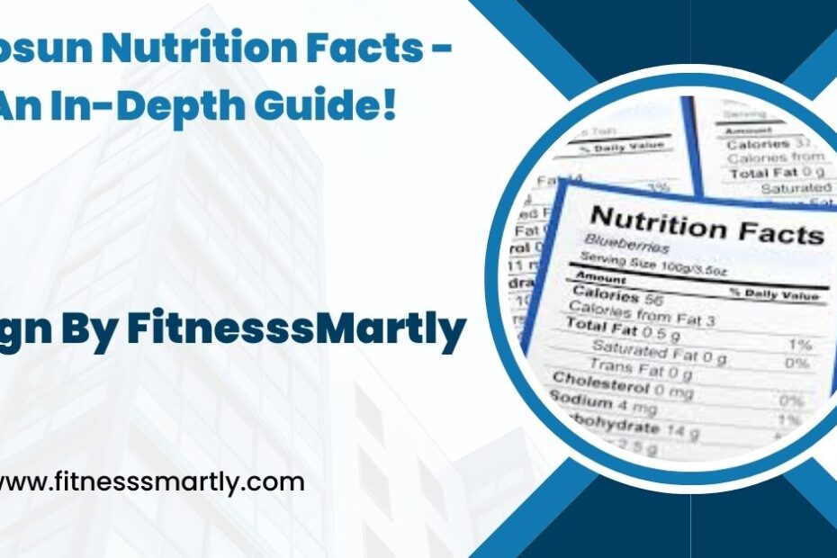 Chosun Nutrition Facts - An In-Depth Guide!