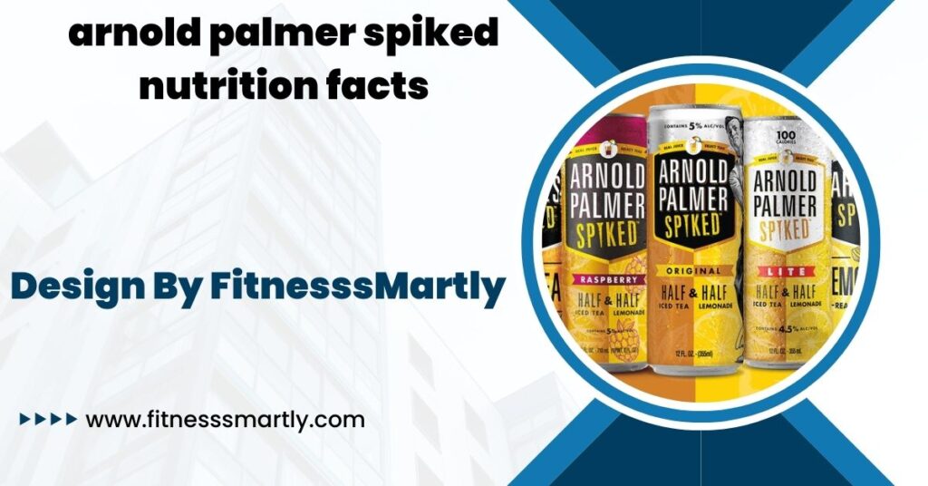 arnold palmer spiked nutrition facts