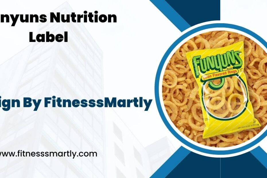 Funyuns Nutrition Label - A Thorough Exploration!