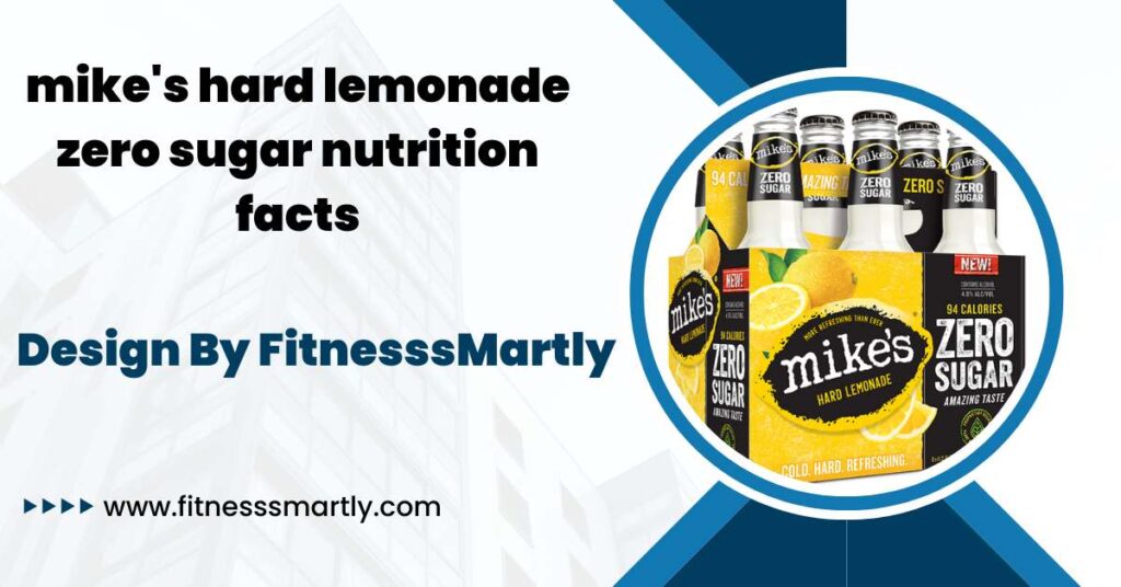 mike's hard lemonade zero sugar nutrition facts