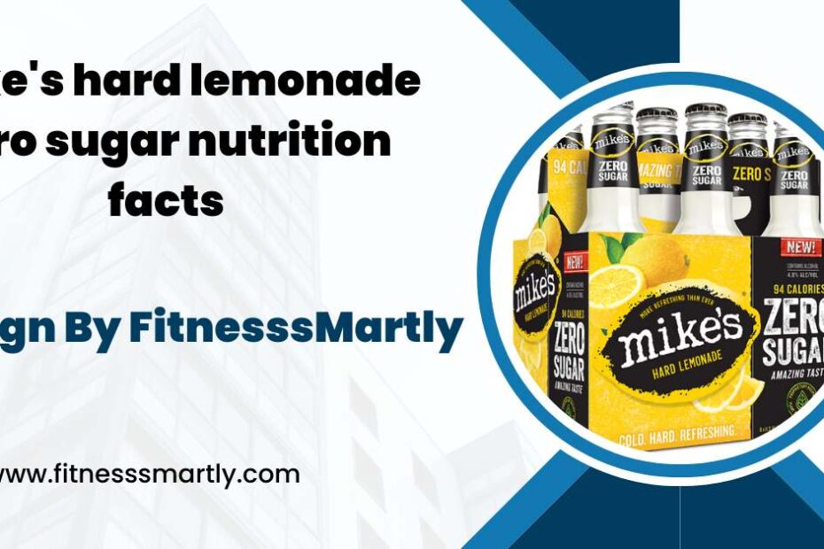 mike's hard lemonade zero sugar nutrition facts