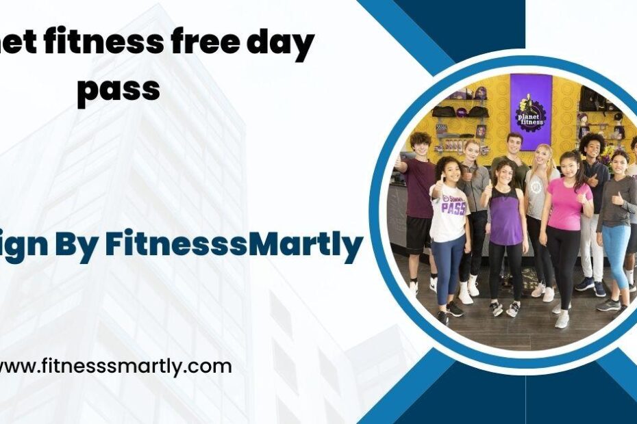 Planet Fitness Free Day Pass