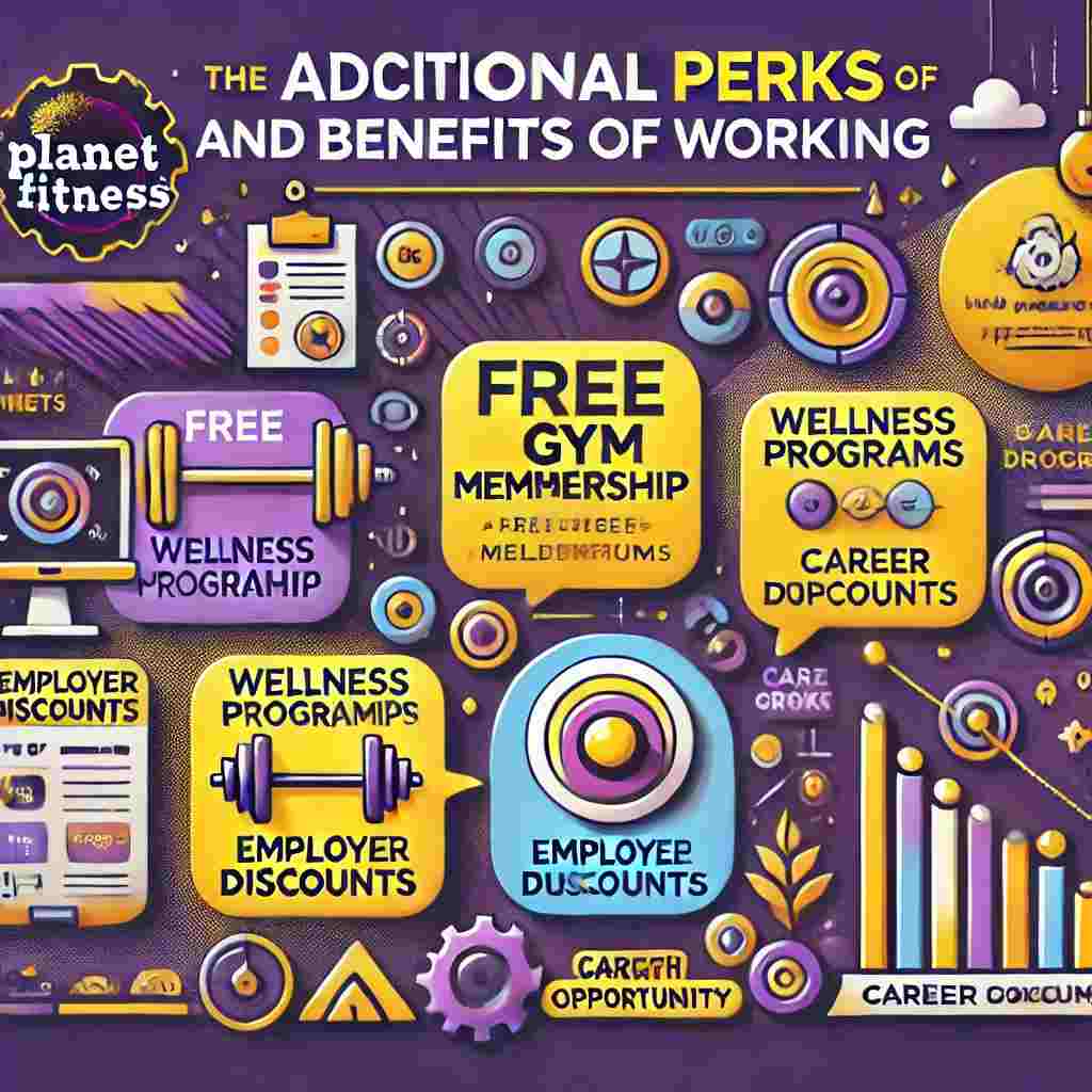 Additional Perks and Benefits of Working at Planet Fitness