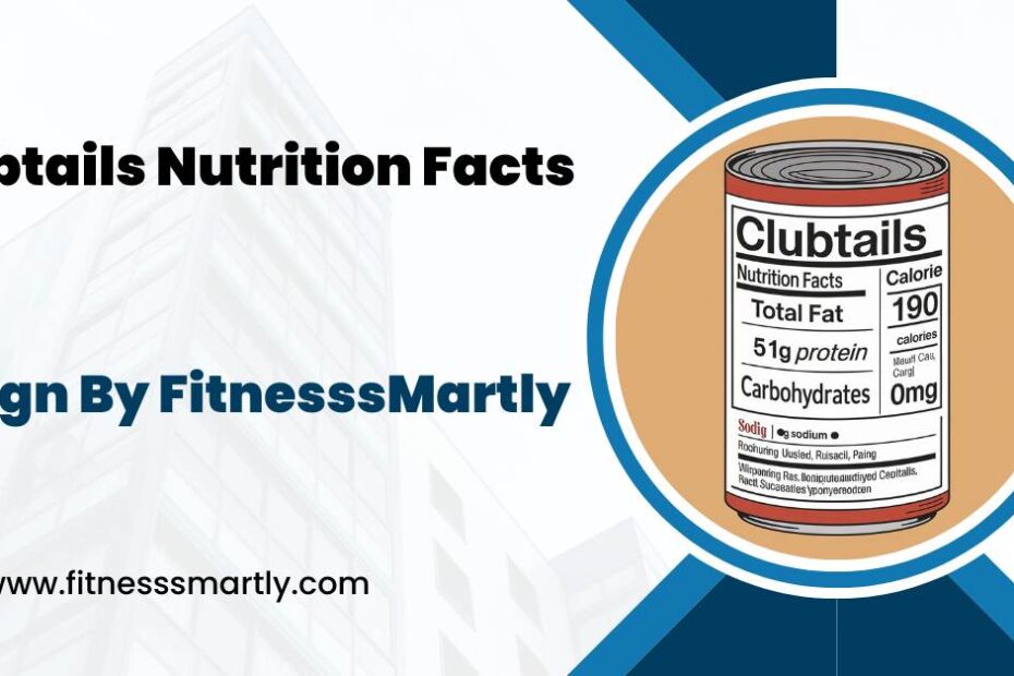 clubtails nutrition facts