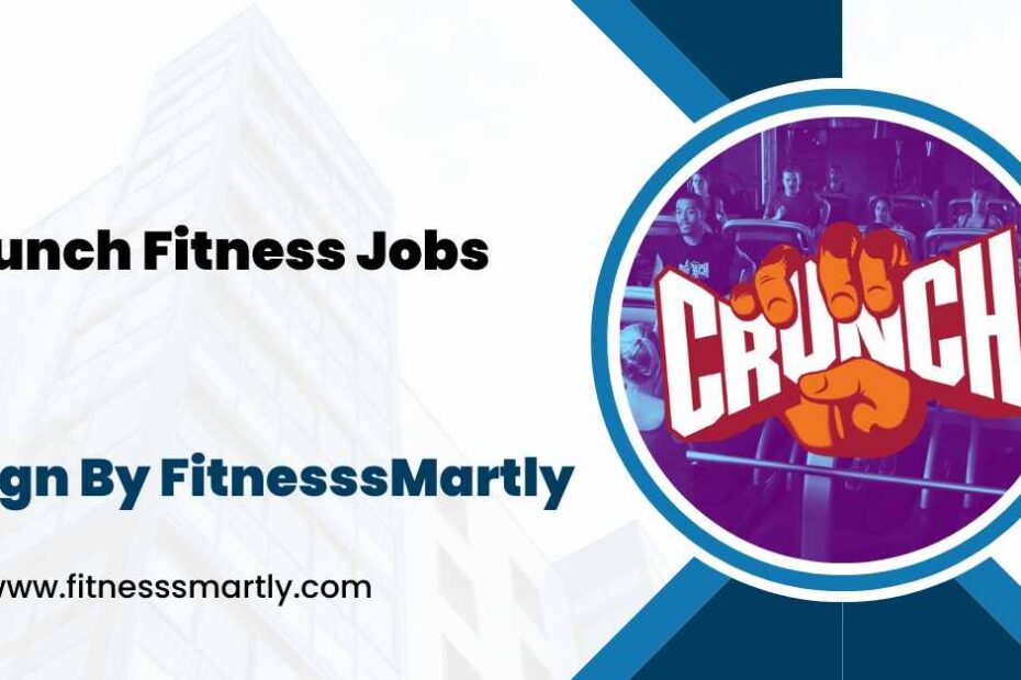 Crunch Fitness Jobs