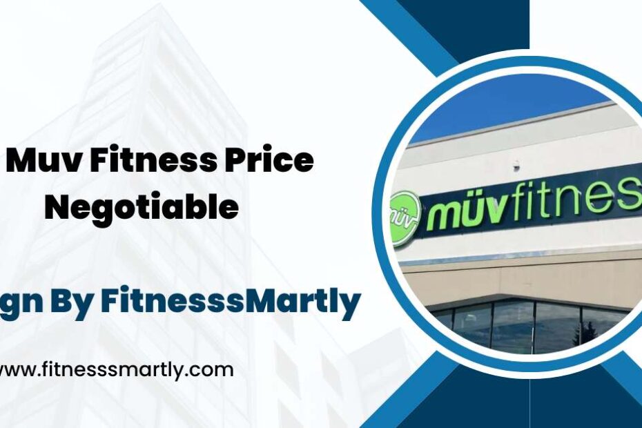 Is Muv Fitness Price Negotiable