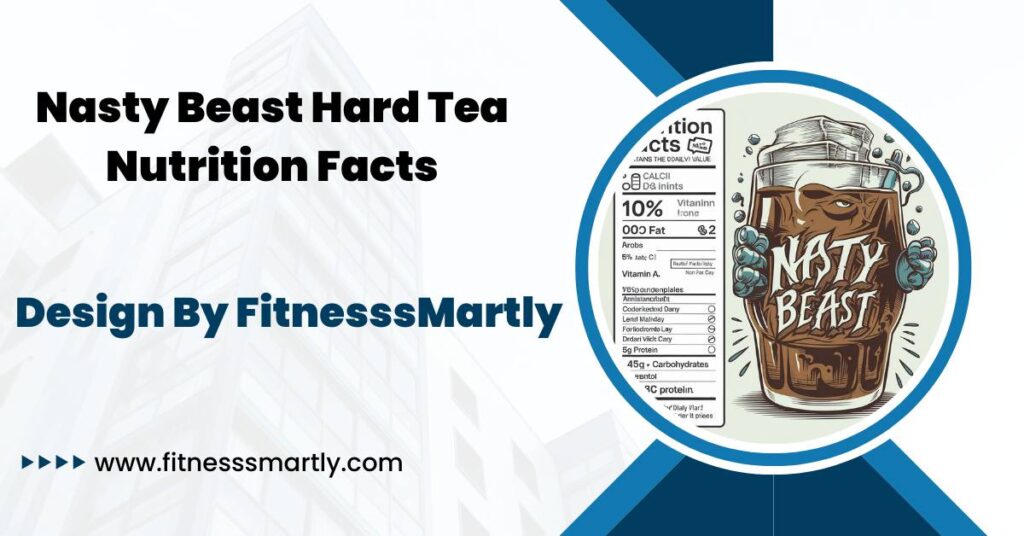 nasty beast hard tea nutrition facts