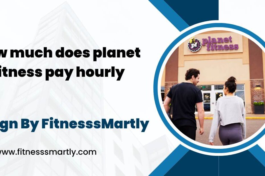 how much does planet fitness pay hourly