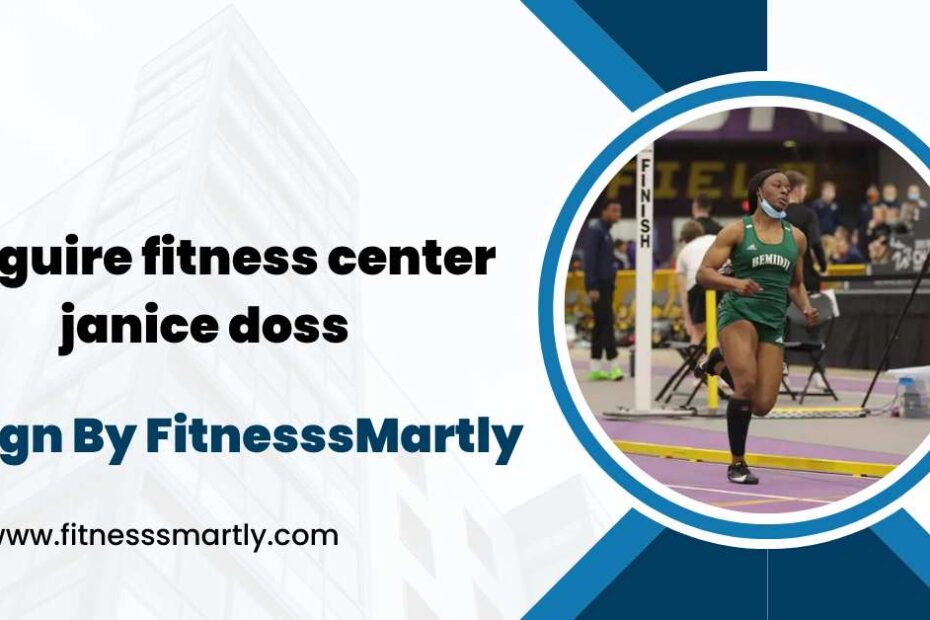 mcguire fitness center janice doss