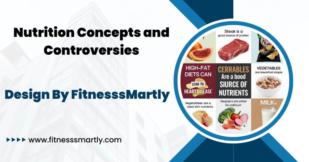 nutrition concepts and controversies