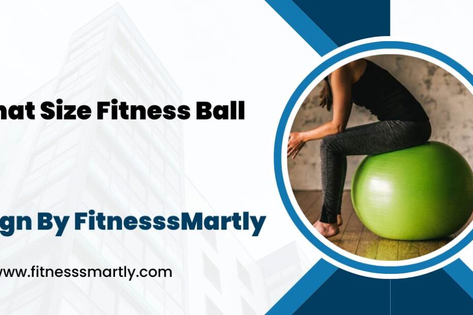 What Size Fitness Ball