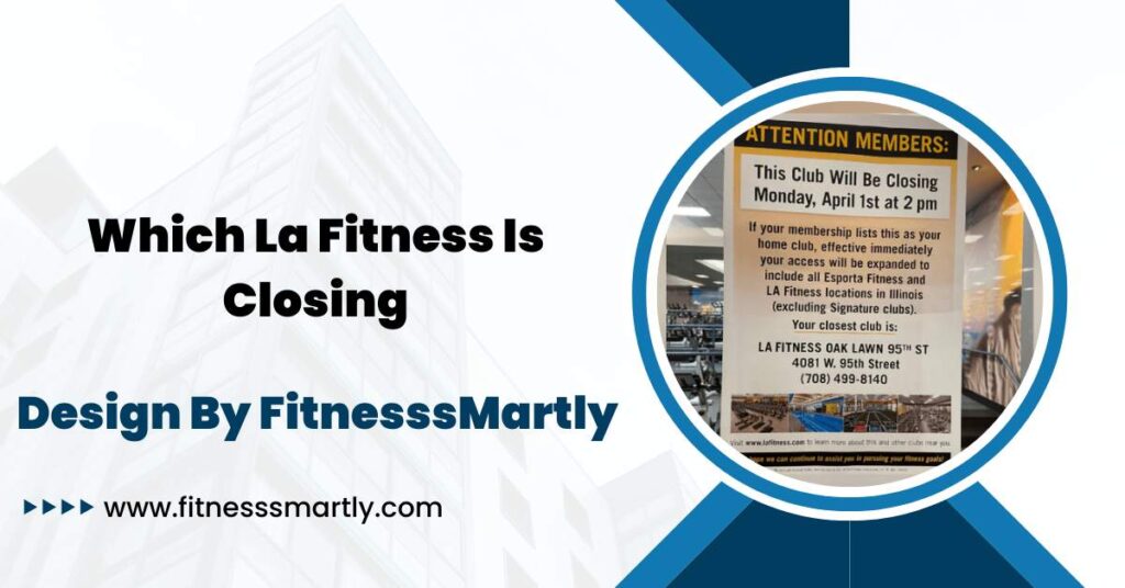 Which La Fitness Is Closing