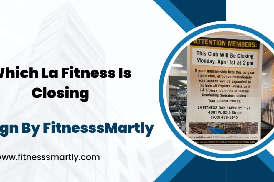 Which La Fitness Is Closing